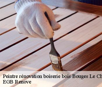 Peintre rénovation boiserie bois  bouges-le-chateau-36110 EGB Renove