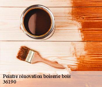 Peintre rénovation boiserie bois  36190