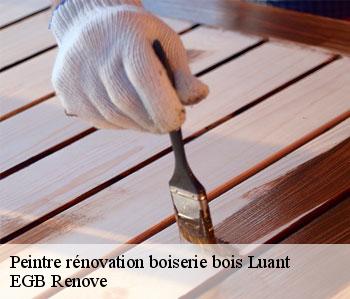 Peintre rénovation boiserie bois  luant-36350 EGB Renove