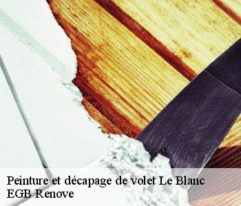 Peinture et décapage de volet  le-blanc-36300 EGB Renove